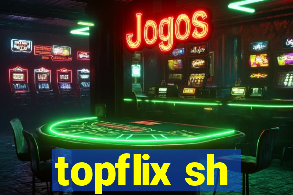 topflix sh